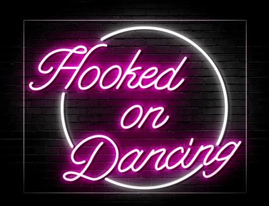 Hooked on Dancing Neon Sign
